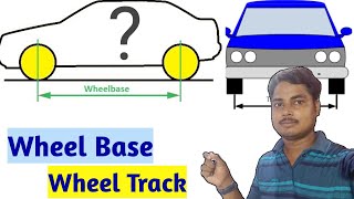 Hindi What is Wheel Base  Wheel Track  How to Measure  वाहन में Wheel Base प्रभाव Auto space [upl. by Tenner409]