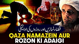 Qaza Namazein Aur Rozon Ki Adaigi  Ask Mufti Tariq Masood [upl. by Ettenay711]