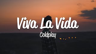 Coldplay  Viva La Vida Lyrics [upl. by Airekat]