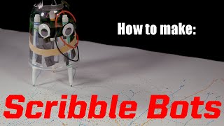 SCRIBBLE BOTS Make your own drawing robot [upl. by Zuzana]