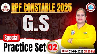 RPF Constable GS Classes 2025  RPF Constable GS Practice Set 02  RPF GKGS MCQs By Parul Maam [upl. by Burny]