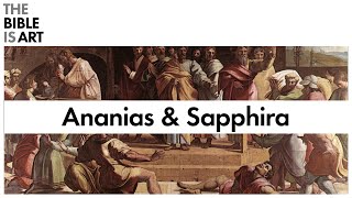 The Art of Ananias amp Sapphira  Acts 5111 [upl. by Hedwig]