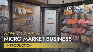 How to Start a Micro Market Business  Introduction [upl. by Zebaj]