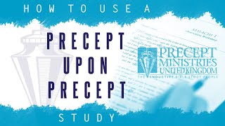 How do I use a Precept Upon Precept study [upl. by Richey]