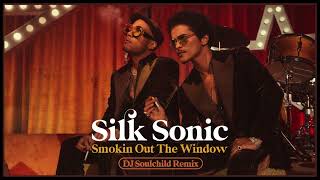 SILK SONIC  Smokin Out The Window DJ Soulchild Remix [upl. by Lehmann236]