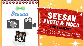 Seesaw Student Tutorial  Photo amp Video Tools [upl. by Ailet]