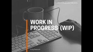Work In Progress WIP Calculation Demonstration [upl. by Hplodur]