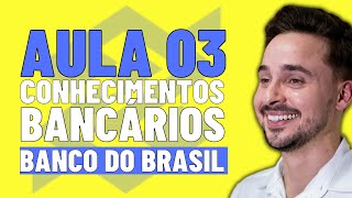 Aula 03  Mercado Financeiro e seus desdobramentos  Conhecimentos Bancários [upl. by Nafis]