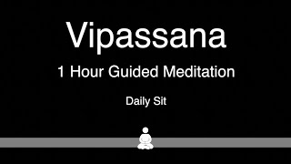 Vipassana 1 Hour Guided Daily Meditation [upl. by Adina516]