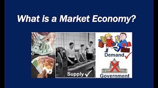 What is a Market Economy [upl. by Fronniah]