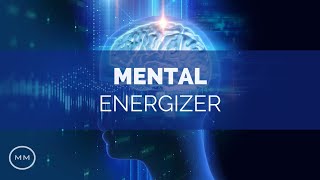 Mental Energizer  Increase Focus  Concentration  Memory  Monaural Beats  Focus Music [upl. by Eissirc722]