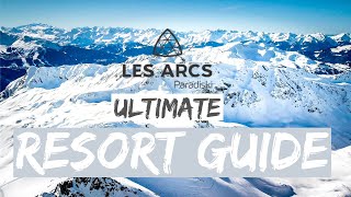 Les Arcs Ski Resort Guide 4K [upl. by Nesaj]