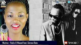 Mutima Official HQ Audio  Radio Ne Weasel feat Serena Bata September 2015 [upl. by Ardnohsal]