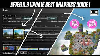 😎 BGMI  PUBG 36 Update New Graphics Settings Guide Explain  Better Frame Rate 90fps 120fps Trick [upl. by Jaylene]