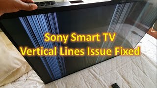 Sony Smart TV Vertical Lines Issue Fixed [upl. by Linkoski]