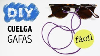 Cómo hacer un cordón CUELGA GAFAS fácil y rápido [upl. by Noirod659]