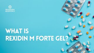 What is Rexidin M Forte gel [upl. by Vladimir499]