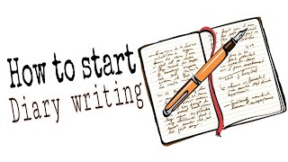 7 tips to start DIARY WRITING for beginners How to start diary writing Diary writing ideas  Diary [upl. by Emrich]