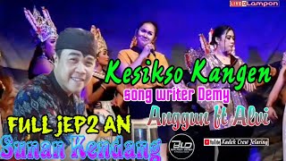 Skil Sunan Kendang full Jep2 an Bikin Horeg Pentas Lagu Kesikso Kangen Janger Twb [upl. by Par]