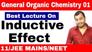 11 chap 12  Organic Chemistry  GOC 01  Inductive Effect and Acidic Strength JEE MAINS NEET [upl. by Sorvats]