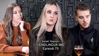 Seriali  Vendlindja Ime Episodi 75 [upl. by Asylem]