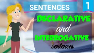 Declarative and Interrogative Sentences [upl. by Meeharbi]