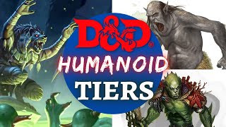 DampD MONSTER RANKINGS  HUMANOIDS pt 1 [upl. by Llertnad82]