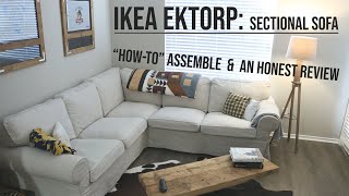 Ikea Ektorp A Review Step by Step Assembly Guide and Video Tutorial of the Sectional Sofa [upl. by Onilegna92]