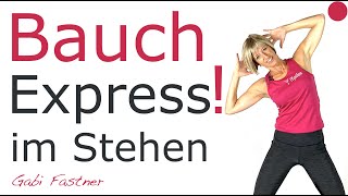 17 min☕️BauchExpress im Stehen  ohne Geräte [upl. by Shippee]