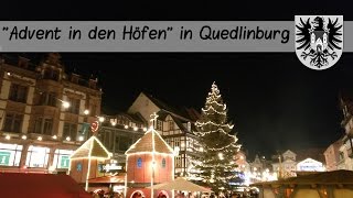 Advent in den Höfen QuedlinburgHarz [upl. by Elyrehc990]