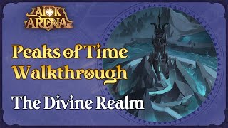 Peaks of Time Walkthrough The Divine Realm  AFK Arena [upl. by Wandie]