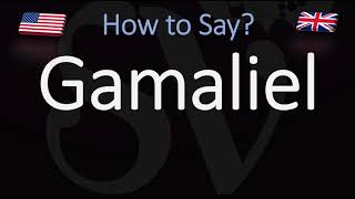 How to Pronounce Gamaliel CORRECTLY [upl. by Sirkin]