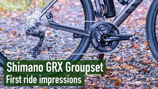 Shimano GRX  First ride impressions [upl. by Eihtak252]