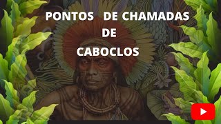 PONTOS DE CHAMADAS DE CABOCLOS COM LETRAS [upl. by Nhguaval]