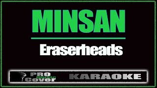 Minsan  ERASERHEADS KARAOKE [upl. by Anoik775]