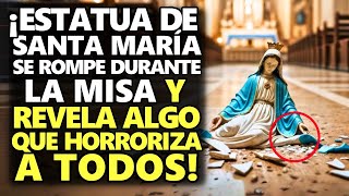 ¡Estatua De Santa María Se Rompe Durante La Misa Y Revela Algo Que Horroriza A Todos [upl. by Ecnahs]