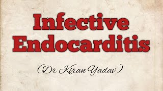 Microbiology lecturesInfective EndocarditisCardiovascular System amp Bloodstream InfectionsCBME [upl. by Klein610]