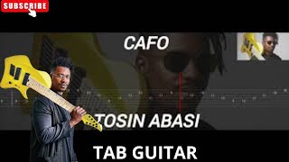 TOSIN ABASI  CAFO  TAB GUITAR [upl. by Scheers348]