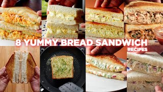 8 Easy Bread Sandwich Recipes [upl. by Ybba336]