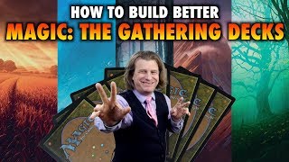 How To Build Better Magic The Gathering Decks [upl. by Aciraa232]