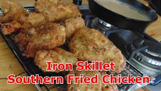 Iron Skillet Southern Fried Chicken  The Hillbilly Kitchen [upl. by Acinor]