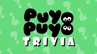 Puyo Puyo Trivia [upl. by Goldfinch]