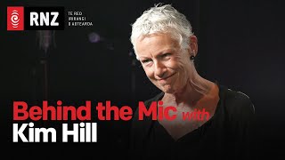 Behind The Mic  Kim Hill Interview  RNZ [upl. by Radie]