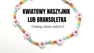 Bransoletka i naszyjnik na lato  TREND ALERT  Daisy Chain Stitch [upl. by Oinotnas]