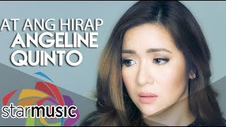 At Ang Hirap  Angeline Quinto Music Video [upl. by Haodnanehs]