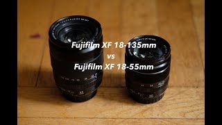 Fujifilm XF 1855mm vs XF 18135mm Real World Comparison [upl. by Liahus]