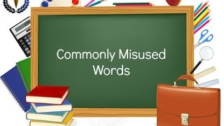 Commonly Misused Words [upl. by Saberio585]