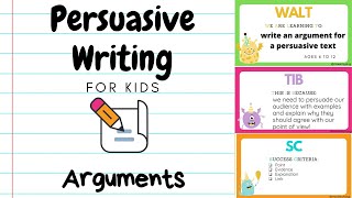 Persuasive Writing for Kids 3  Arguments [upl. by Rosabelle119]