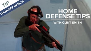 Home Defense Tips  Thunder Ranch Training Center [upl. by Sierra]