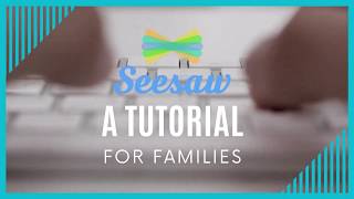 Seesaw A Tutorial for Families [upl. by Glick]